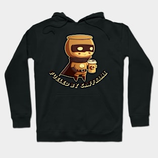 Fueled by caffeine Hoodie